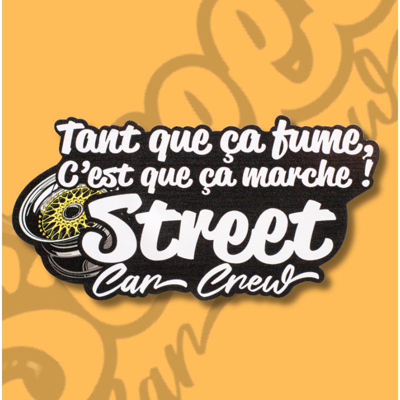 Sticker "Tant que ça fume, C'est que ça marche !"