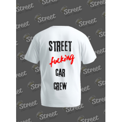 T-Shirt Street FUCKING Car...
