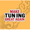 STICKER “MAKE TUNING GREAT AGAIN”